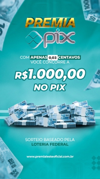 R$ 1.000 Mil Reais no Pix 